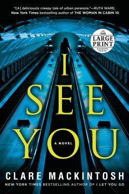 I See You [Large Print] 1524756369 Book Cover