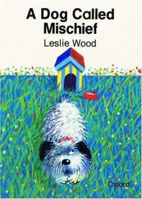 A Dog Called Mischief 0198490143 Book Cover