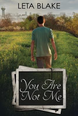 You Are Not Me 1540699188 Book Cover