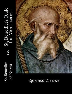 St. Benedict's Rule for Monasteries: Spiritual ... 1533378282 Book Cover