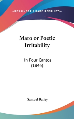 Maro or Poetic Irritability: In Four Cantos (1845) 1161926496 Book Cover