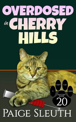 Overdosed in Cherry Hills 1983692042 Book Cover