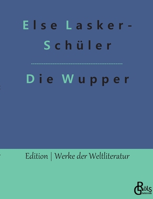 Die Wupper [German] 3966377160 Book Cover