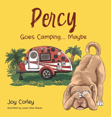 Percy Goes Camping... Maybe B0DGWWHBRX Book Cover