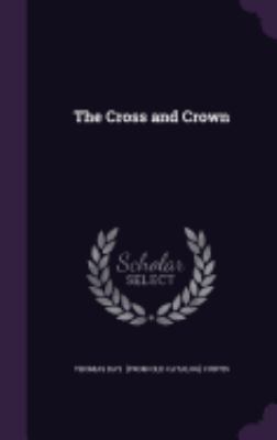 The Cross and Crown 1359500812 Book Cover