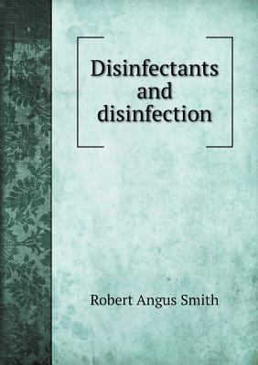 Disinfectants and disinfection 551897504X Book Cover