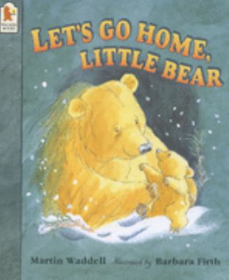 Let's Go Home, Little Bear (Big Bear & Little B... 0744572975 Book Cover