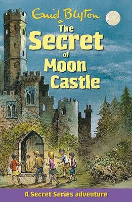 The Secret of Moon Castle 1841357529 Book Cover