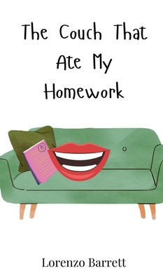 The Couch That Ate My Homework 3690740800 Book Cover