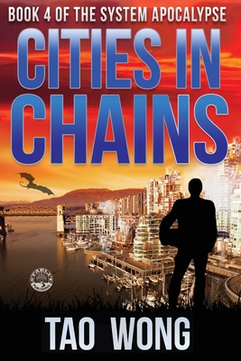 Cities in Chains: An Apocalyptic LitRPG 1775380904 Book Cover