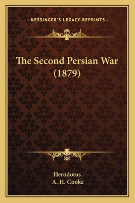 The Second Persian War (1879) 1165141779 Book Cover