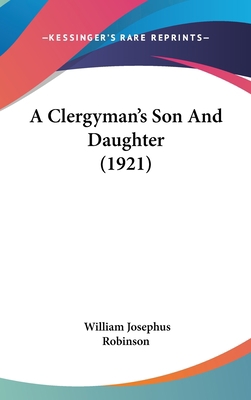A Clergyman's Son and Daughter (1921) 1436912733 Book Cover