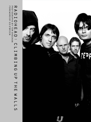 Radiohead: Climbing Up the Walls 1802798013 Book Cover