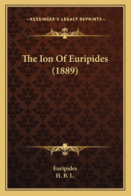 The Ion Of Euripides (1889) 1164161032 Book Cover