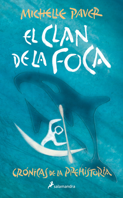 El Clan de la Foca / Spirit Walker [Spanish] 8418797258 Book Cover