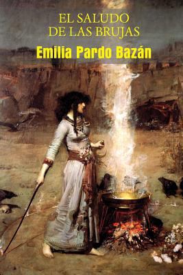 El saludo de las brujas [Spanish] 1499111630 Book Cover