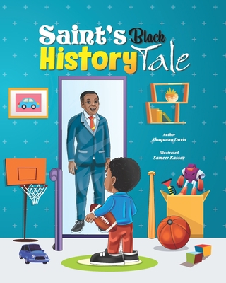 Saint's Black History Tale 1736102435 Book Cover