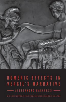 Homeric Effects in Vergil's Narrative: Updated ... 0691176124 Book Cover