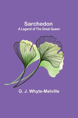 Sarchedon: A Legend of the Great Queen 935772589X Book Cover