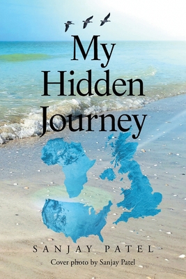 My Hidden Journey 1664192042 Book Cover