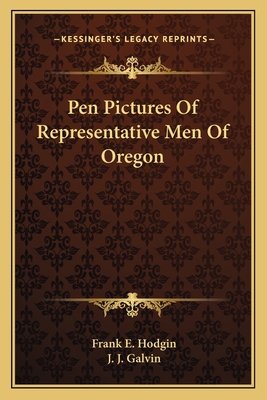 Pen Pictures Of Representative Men Of Oregon 1163091049 Book Cover