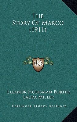 The Story Of Marco (1911) 1167116453 Book Cover