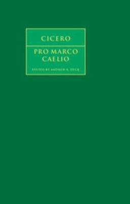 Cicero: Pro Marco Caelio 1107014425 Book Cover