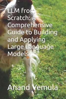 LLM from Scratch: A Comprehensive Guide to Buil...            Book Cover