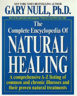 The Complete Encyclopedia Of Natural Healing 1575667193 Book Cover
