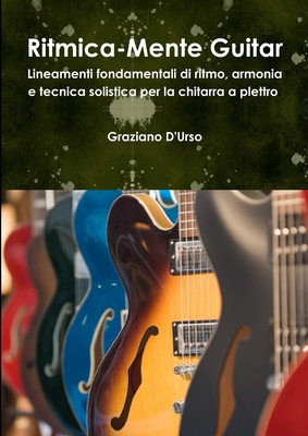 Ritmica-Mente Guitar [Italian] 0244563837 Book Cover