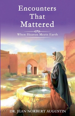 Encounters that Mattered B0DVF2LJ91 Book Cover