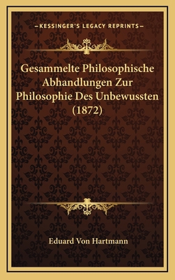 Gesammelte Philosophische Abhandlungen Zur Phil... [German] 1165555115 Book Cover