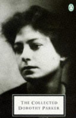 The Collected Dorothy Parker (Twentieth Century... 0140182926 Book Cover