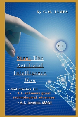 Stan: The Artificial Intelligence Man B0DDK88YLJ Book Cover