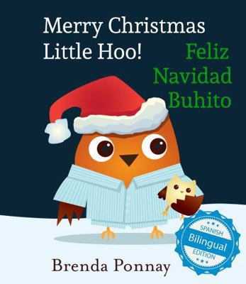 Merry Christmas, Little Hoo! / Feliz Navidad Bu... 1532410891 Book Cover