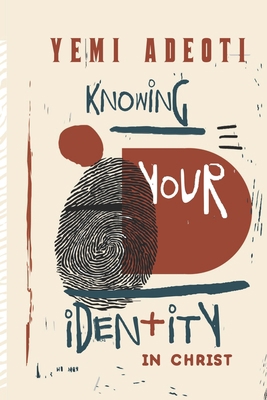 Knowing Your Identity In Christ B08ZDFPJ5L Book Cover