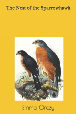 The Nest of the Sparrowhawk 1692664980 Book Cover