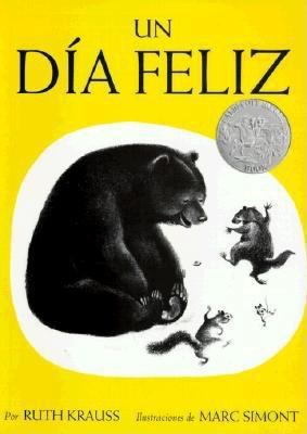 Un Día Feliz: The Happy Day (Spanish Edition), ... [Spanish] 0064434141 Book Cover