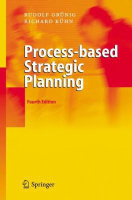 Process-Based Strategic Planning 3540327541 Book Cover