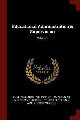 Educational Administration & Supervision; Volume 4 1375722018 Book Cover