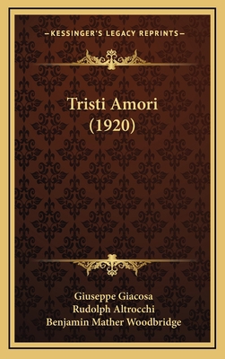 Tristi Amori (1920) 1165830426 Book Cover