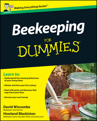 Beekeeping for Dummies. David Wiscombe 1119972507 Book Cover