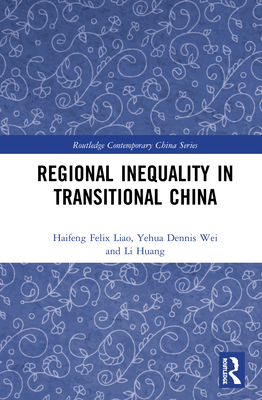 Regional Inequality in Transitional China 1138060674 Book Cover