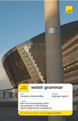 Teach Yourself Welsh Grammar (Teach Yourself Co... 0340887869 Book Cover