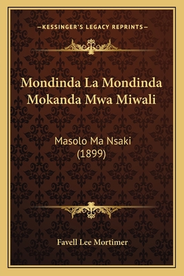 Mondinda La Mondinda Mokanda Mwa Miwali: Masolo... [Swahili] 1168355184 Book Cover