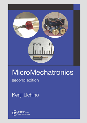 Micromechatronics, Second Edition 1032240695 Book Cover