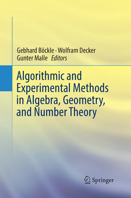 Algorithmic and Experimental Methods in Algebra... 3030099695 Book Cover