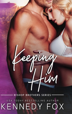 Keeping Him 1946087513 Book Cover
