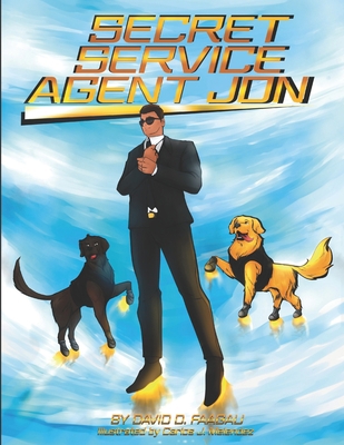 Secret Service Agent Jon B095JPFZRL Book Cover