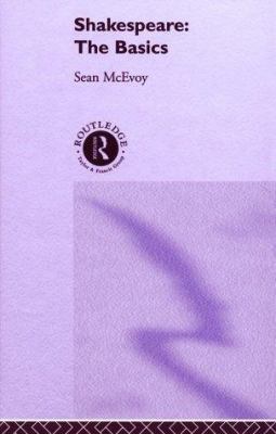 Shakespeare: The Basics 041521288X Book Cover
